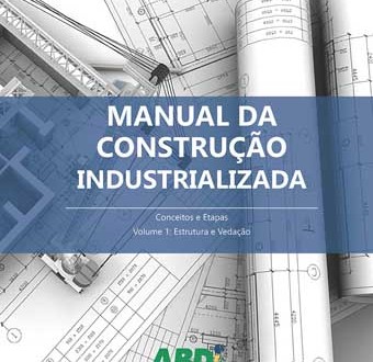 Manual da Construção Industrializada está disponível em versão eletrônica