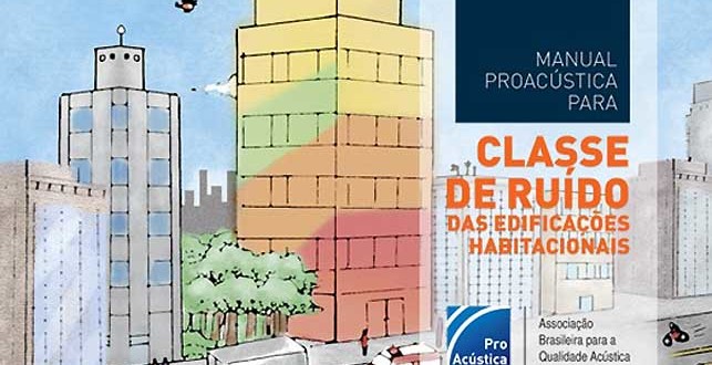 ProAcústica lança Manual sobre Classe de Ruído das Edificações Habitacionais